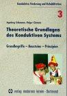 Theoretische Grundlagen des Konduktiven Systems