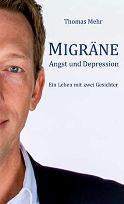 Migräne Angst und Depression: Ein Leben mit zwei Gesichter