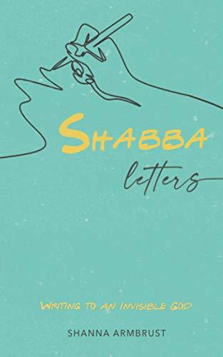 Shabba Letters: Writing to an Invisible God