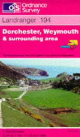 Dorchester, Weymouth and Surrounding Area (Landranger Maps)