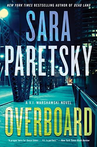 Overboard: A Novel (V.I. Warshawski Novels, 22)