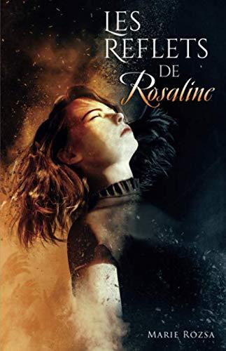 Les reflets de Rosaline