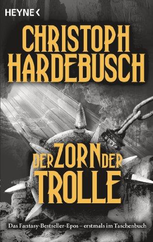 Der Zorn der Trolle: Roman