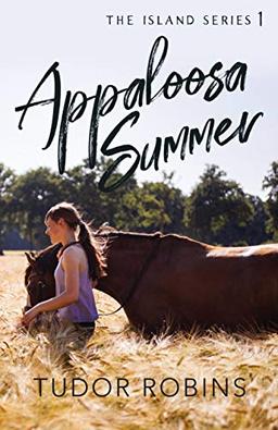 Appaloosa Summer (Island Series, Band 1)