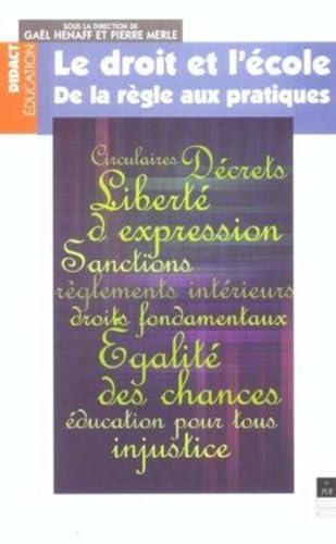 Le droit et l'école : de la règle aux pratiques