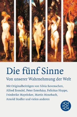 Die fünf Sinne: Von unserer Wahrnehmung der Welt