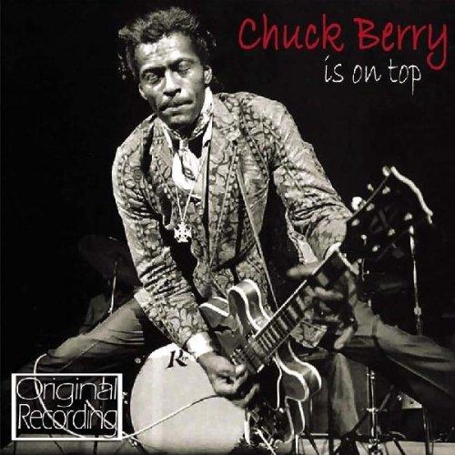 Chuck Berry Is On Top