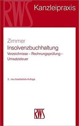 Insolvenzbuchhaltung: Verzeichnisse - Rechnungsprüfung - Umsatzsteuer (RWS Kanzleipraxis)