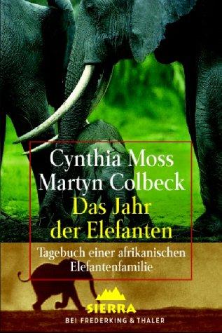 Das Jahr der Elefanten. Sonderausgabe zum Welttag des Buches. Tagebuch einer afrikanischen Elefantenfamilie.