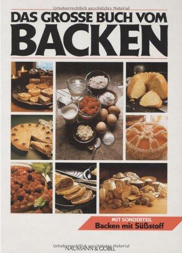 Das grosse Buch vom Backen