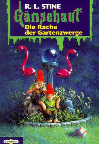 Die Rache der Gartenzwerge: Gänsehaut Band 19: BD 19