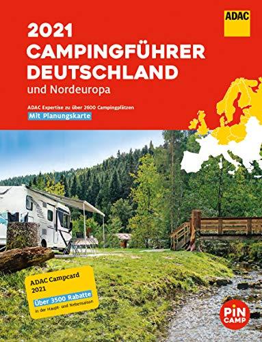 ADAC Campingführer Deutschland/Nordeuropa 2021: Mit ADAC Campcard und Planungskarten