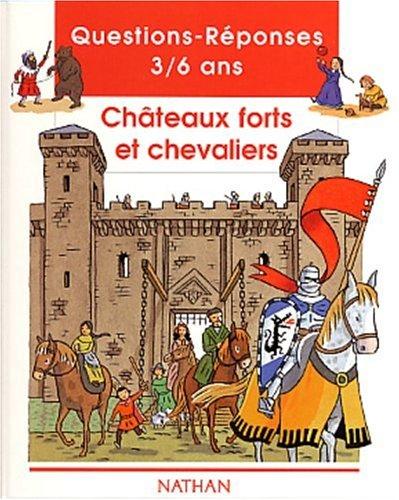 Châteaux forts et chevaliers