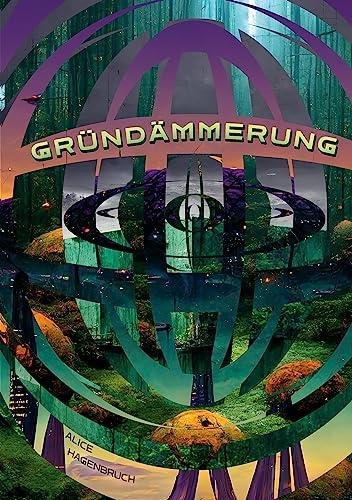 Gründämmerung (MYXOTESTA)