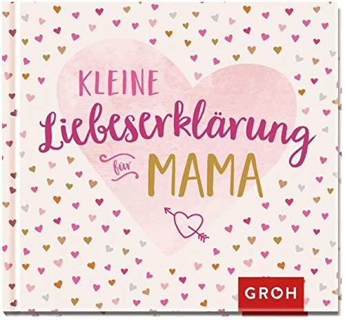 Kleine Liebeserklärung - für Mama