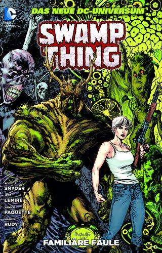 Swamp Thing, Bd. 2: Familiäre Fäule