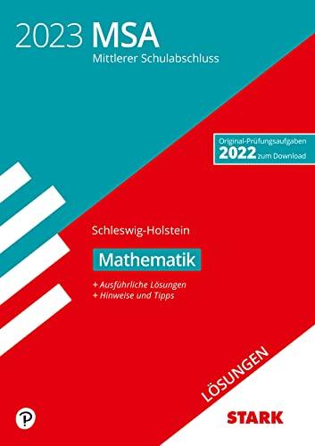 STARK Lösungen zu Original-Prüfungen und Training MSA 2023 - Mathematik - Schleswig-Holstein