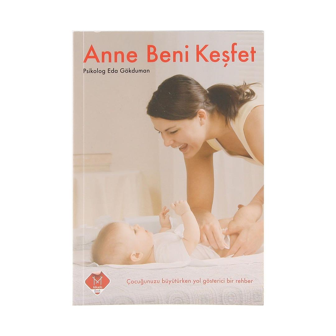 ANNE BENİ KEŞFET