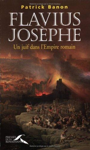 Flavius Josèphe : un juif dans l'Empire romain