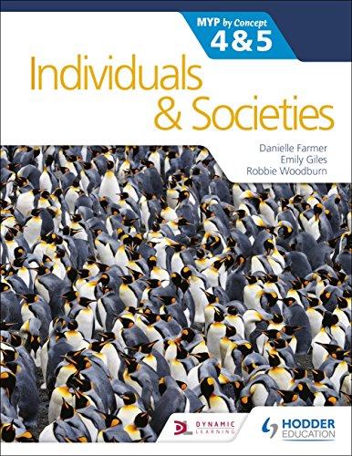 Individuals and Societies for the IB MYP 4&5: by Concept: MYP by Concept (Myp By Concept 4 & 5)