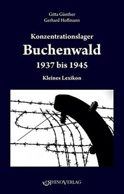 Konzentrationslager Buchenwald 1937-1945: Kleines Lexikon