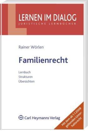 Familienrecht: Lernbuch. Strukturen. Übersichten