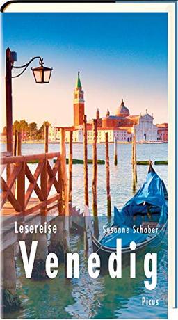 Lesereise Venedig: Eine Stadt sticht in See (Picus Lesereisen)