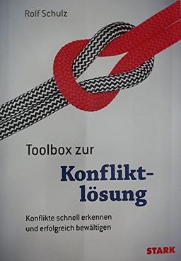 Rolf Schulz: Toolbox zur Konfliktlösung