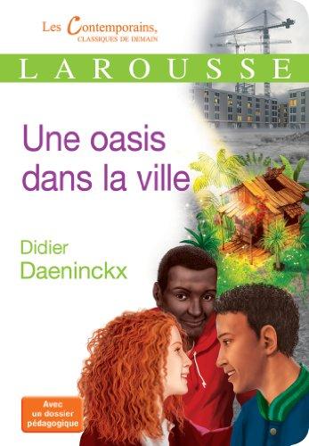 Une oasis dans la ville : récit