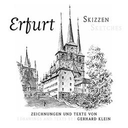 Erfurt-Skizzen: Erfurt Sketches