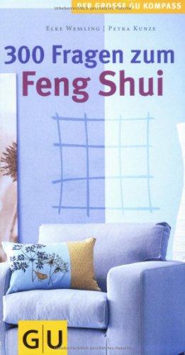 300 Fragen zum Feng Shui (Große GU Kompasse)