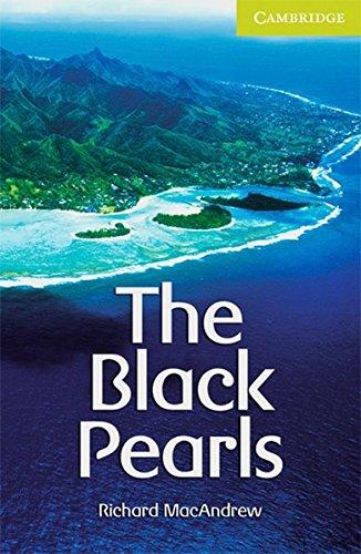 The Black Pearls: (Starter Level). Englische Lektüre für das 1. Lernjahr. Paperback (Cambridge English Readers)