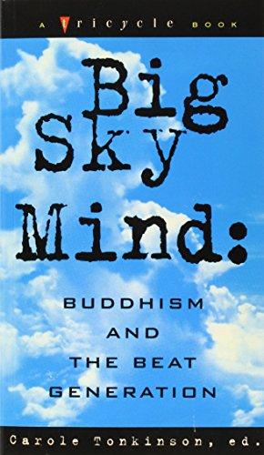 Big Sky Mind: Buddhism and the Beat Generation