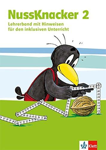 Der Nussknacker / Lehrerband mit Hinweisen für den inklusiven Unterricht 2. Schuljahr: Ausgabe für Schleswig-Holstein, Hamburg, Niedersachsen, Bremen, Nordrhein-Westfalen,...