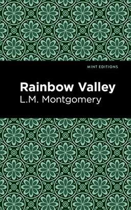 Rainbow Valley (Mint Editions―The Children's Library)