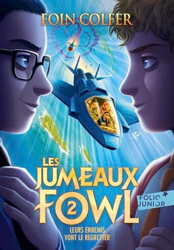 Les jumeaux Fowl. Vol. 2. Leurs ennemis vont le regretter