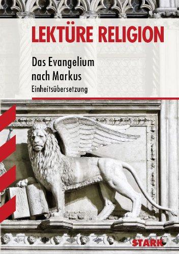 Lektüre Religion / Das Evangelium nach Markus: Einheitsübersetzung