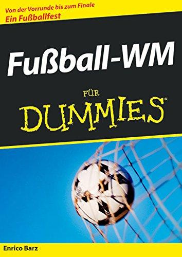 Fussball-WM für Dummies