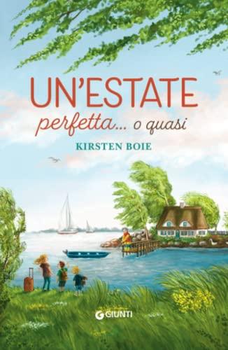 Un'estate perfetta… o quasi (Biblioteca Junior)