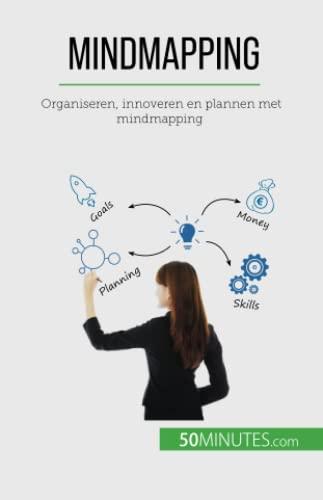 Mindmapping: Organiseren, innoveren en plannen met mindmapping