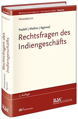 Rechtsfragen des Indiengeschäfts (Wirtschaftsrecht international)