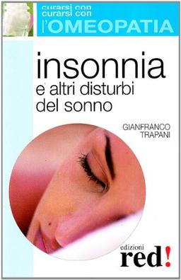 Insonnia e altri disturbi del sonno