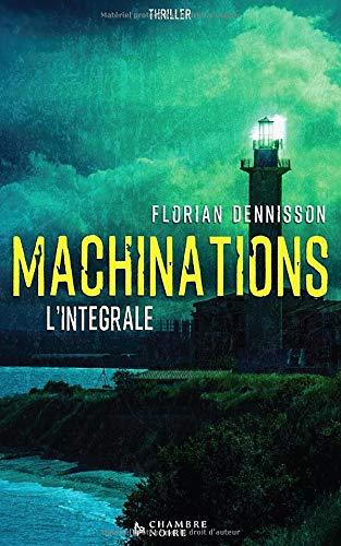 Machinations (thriller): L'intégrale