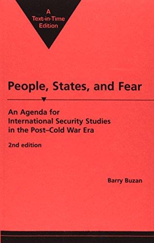 People, States, and Fear: An Agenda for International Security Studies in the Post-Cold War Era