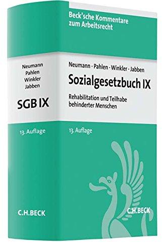 Sozialgesetzbuch IX: Rehabilitation und Teilhabe behinderter Menschen (Beck'sche Kommentare zum Arbeitsrecht, Band 10)