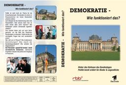 Demokratie - wie funktioniert das? Politik leicht erklärt für Schüler. Hinter den Kulissen des Bundestages.