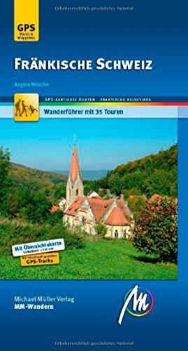 Fränkische Schweiz: Wanderführer mit 35 Touren - GPS-kartierte Routen