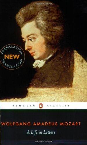 Mozart: A Life in Letters (Penguin Classics)