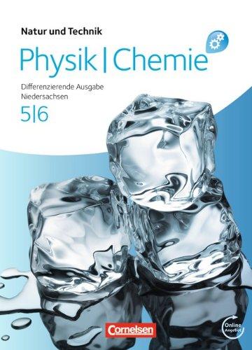 Natur und Technik - Physik/Chemie: Differenzierende Ausgabe - Ausgabe N: 5./6. Schuljahr - Schülerbuch mit Online-Angebot