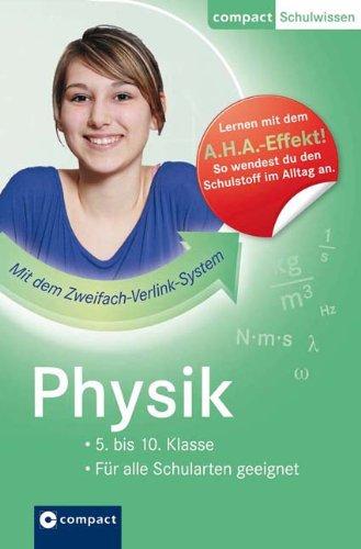 Lernhilfe Physik 5.-10. Klasse. Compact Schulwissen